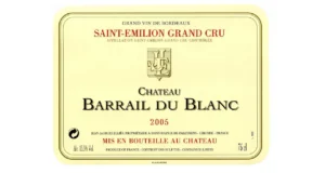 Château Barrail du Blanc Saint-Émilion Grand Cru